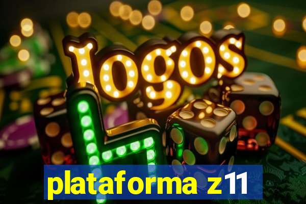 plataforma z11